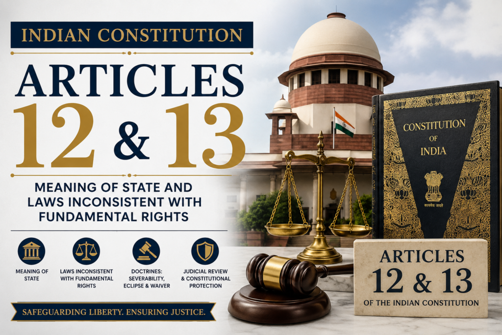 article 12 and 13 of indian constitution